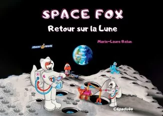 Spatial et vulgarisation scientifique : un deuxième tome des aventures de Fox Futée