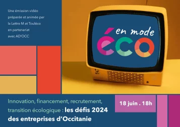 En mode Eco – les défis 2024 des entreprises d'Occitanie